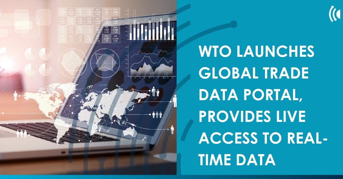 wto-launches-global-trade-data-portal-provides-live-access-to-real